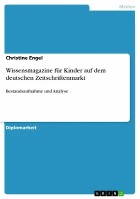 Engel |  Wissensmagazine für Kinder auf dem deutschen Zeitschriftenmarkt | eBook | Sack Fachmedien