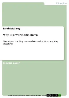 McCarty |  Why it is worth the drama | eBook | Sack Fachmedien