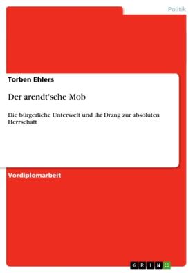 Ehlers |  Der arendt'sche Mob | Buch |  Sack Fachmedien