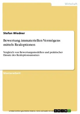 Wiedner |  Bewertung immateriellen Vermögens mittels Realoptionen | eBook | Sack Fachmedien
