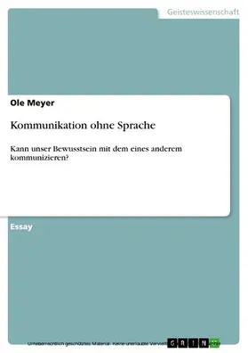Meyer |  Kommunikation ohne Sprache | eBook | Sack Fachmedien
