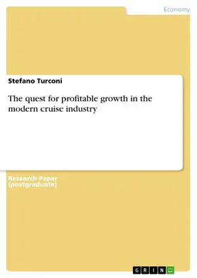 Turconi |  The quest for profitable growth in the modern cruise industry | eBook | Sack Fachmedien