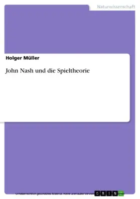Müller |  John Nash und die Spieltheorie | eBook | Sack Fachmedien