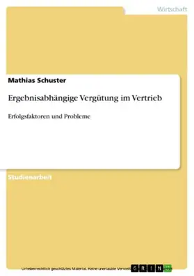 Schuster |  Ergebnisabhängige Vergütung im Vertrieb | eBook | Sack Fachmedien
