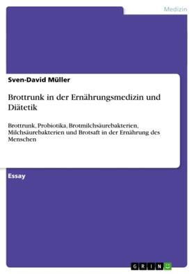 Müller |  Brottrunk in der Ernährungsmedizin und Diätetik | Buch |  Sack Fachmedien