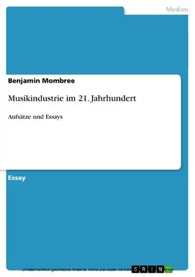 Mombree |  Musikindustrie im 21. Jahrhundert | eBook | Sack Fachmedien