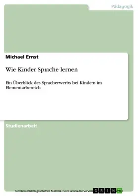 Ernst |  Wie Kinder Sprache lernen | eBook | Sack Fachmedien