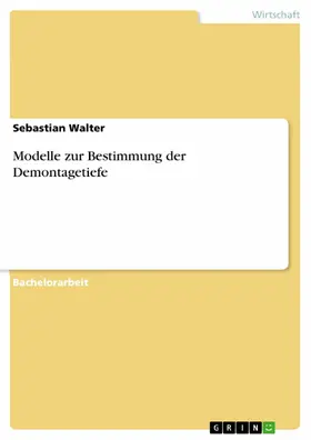 Walter |  Modelle zur Bestimmung der Demontagetiefe | eBook | Sack Fachmedien