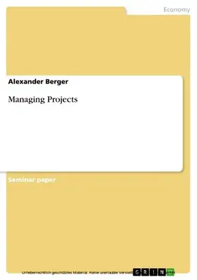 Berger |  Managing Projects | eBook | Sack Fachmedien