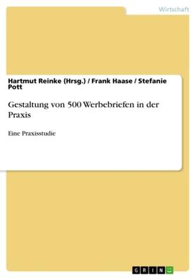 Reinke (Hrsg. / Haase / Pott |  Gestaltung von 500 Werbebriefen in der Praxis | Buch |  Sack Fachmedien
