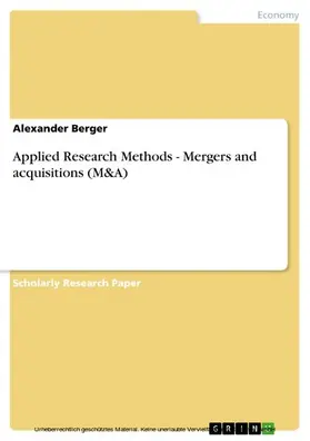 Berger |  Applied Research Methods - Mergers and acquisitions (M&A) | eBook | Sack Fachmedien