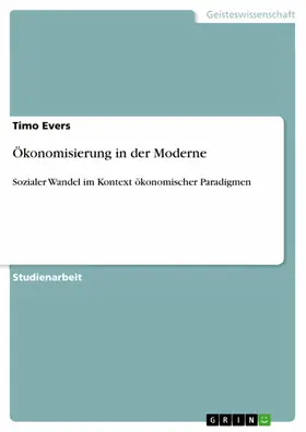 Evers |  Ökonomisierung in der Moderne | eBook | Sack Fachmedien