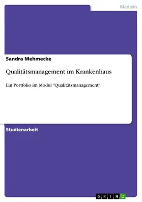 Mehmecke |  Qualitätsmanagement im Krankenhaus | eBook | Sack Fachmedien