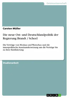 Müller |  Die neue Ost- und Deutschlandpolitik der Regierung Brandt / Scheel | eBook | Sack Fachmedien