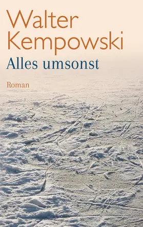 Kempowski |  Alles umsonst | eBook | Sack Fachmedien