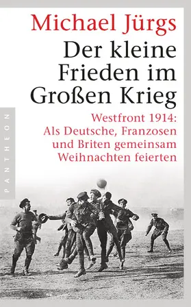 Jürgs |  Der kleine Frieden im Großen Krieg | eBook | Sack Fachmedien