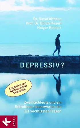 Althaus / Hegerl / Reiners |  Depressiv? | eBook | Sack Fachmedien