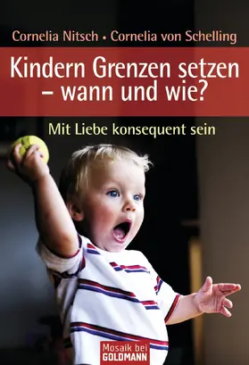 Nitsch / Schelling-Sprengel / Schelling |  Kindern Grenzen setzen - wann und wie? | eBook | Sack Fachmedien