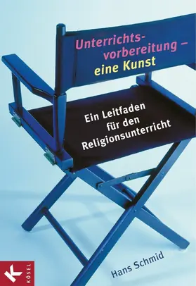 Schmid |  Unterrichtsvorbereitung - eine Kunst | eBook | Sack Fachmedien