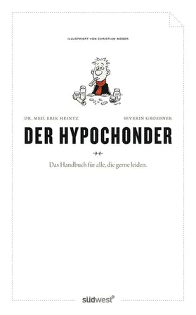 Heintz / Groebner / Gröbner |  Der Hypochonder | eBook | Sack Fachmedien
