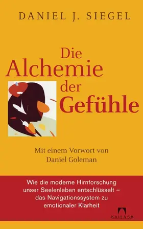 Siegel |  Die Alchemie der Gefühle | eBook | Sack Fachmedien