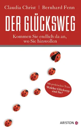 Fenn / Christ |  Der Glücksweg | eBook | Sack Fachmedien