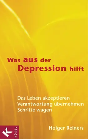 Reiners |  Was aus der Depression hilft | eBook | Sack Fachmedien