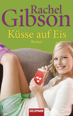 Gibson |  Küsse auf Eis | eBook | Sack Fachmedien