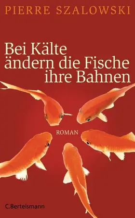 Szalowski |  Bei Kälte ändern die Fische ihre Bahnen | eBook | Sack Fachmedien