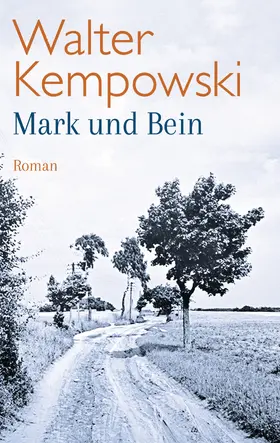 Kempowski |  Mark und Bein | eBook | Sack Fachmedien