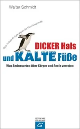 Schmidt |  Dicker Hals und kalte Füße | eBook | Sack Fachmedien