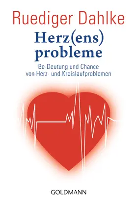 Dahlke |  Herz(ens)probleme | eBook | Sack Fachmedien