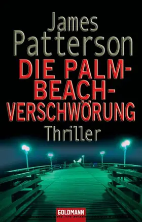 Patterson |  Die Palm-Beach-Verschwörung | eBook | Sack Fachmedien