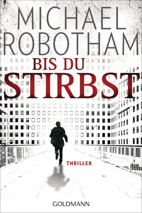 Robotham |  Bis du stirbst | eBook | Sack Fachmedien