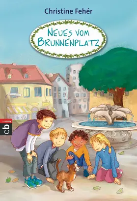Fehér |  Neues vom Brunnenplatz | eBook | Sack Fachmedien