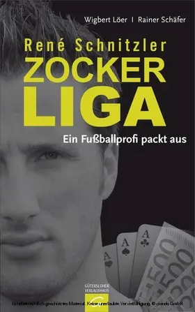 Löer / Schäfer |  René Schnitzler. Zockerliga | eBook | Sack Fachmedien