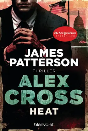 Patterson |  Heat - Alex Cross 15 - | eBook | Sack Fachmedien
