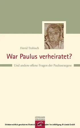 Trobisch |  War Paulus verheiratet? | eBook | Sack Fachmedien