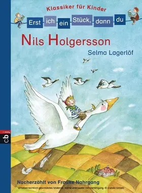 Lagerlöf / Nahrgang |  Erst ich ein Stück, dann du! Klassiker - Nils Holgersson | eBook | Sack Fachmedien