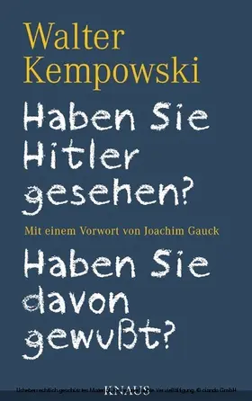 Kempowski |  Haben Sie Hitler gesehen? Haben Sie davon gewußt? | eBook | Sack Fachmedien
