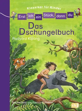 Schröder |  Erst ich ein Stück, dann du! Klassiker - Das Dschungelbuch | eBook | Sack Fachmedien