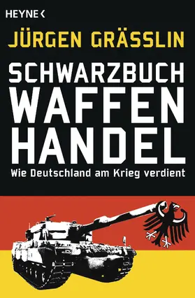 Grässlin |  Schwarzbuch Waffenhandel | eBook | Sack Fachmedien
