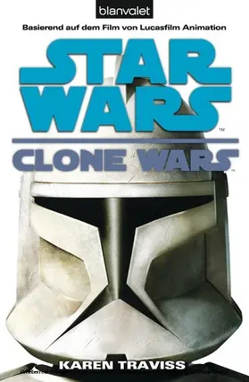 Traviss |  Star Wars. Clone Wars 1. Clone Wars | eBook | Sack Fachmedien