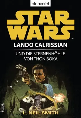 Smith |  Star Wars. Lando Calrissian. Lando Calrissian und die Sternenhöhle von Thon Boka | eBook | Sack Fachmedien
