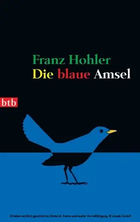 Hohler | Die blaue Amsel | E-Book | www2.sack.de
