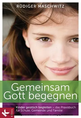 Maschwitz |  Gemeinsam Gott begegnen | eBook | Sack Fachmedien
