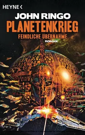 Ringo |  Planetenkrieg – Feindliche Übernahme | eBook | Sack Fachmedien