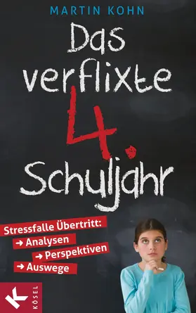 Kohn |  Das verflixte 4. Schuljahr | eBook | Sack Fachmedien