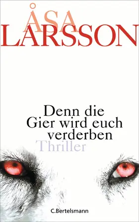 Larsson |  Denn die Gier wird euch verderben | eBook | Sack Fachmedien