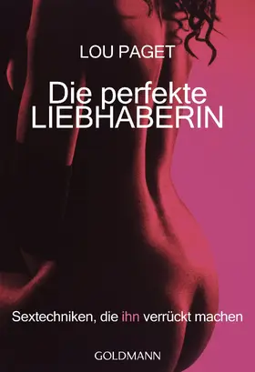 Paget |  Die perfekte Liebhaberin | eBook | Sack Fachmedien